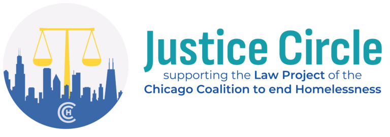 Banner containing Chicago city skyline, scales of justice. and CCH icon. Text reads "Justice Circle: supporting the work of the Law Project of the Chicago Coalition to end Homelessness"